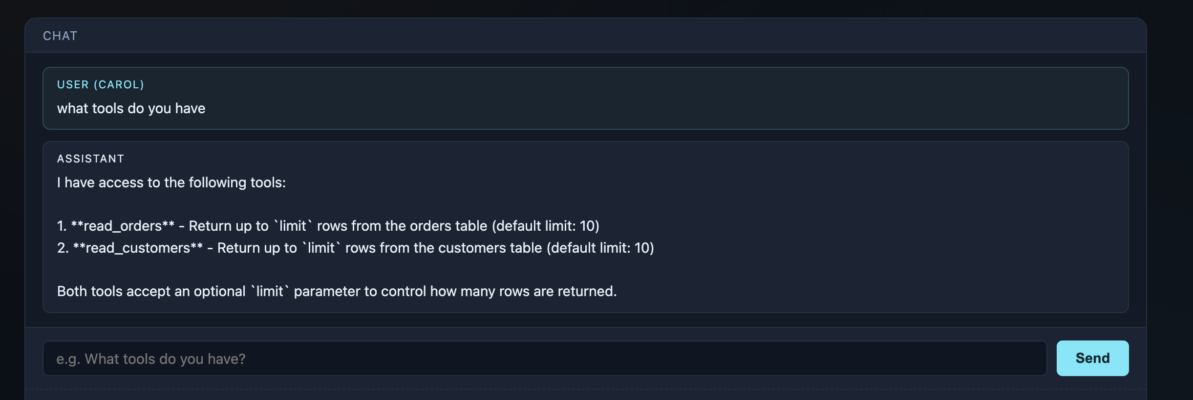 Chat panel as Carol: prompt 'what tools do you have' → assistant lists exactly two tools (read_orders, read_customers) — not five, not six. The LLM was bound to whatever the gateway advertised.