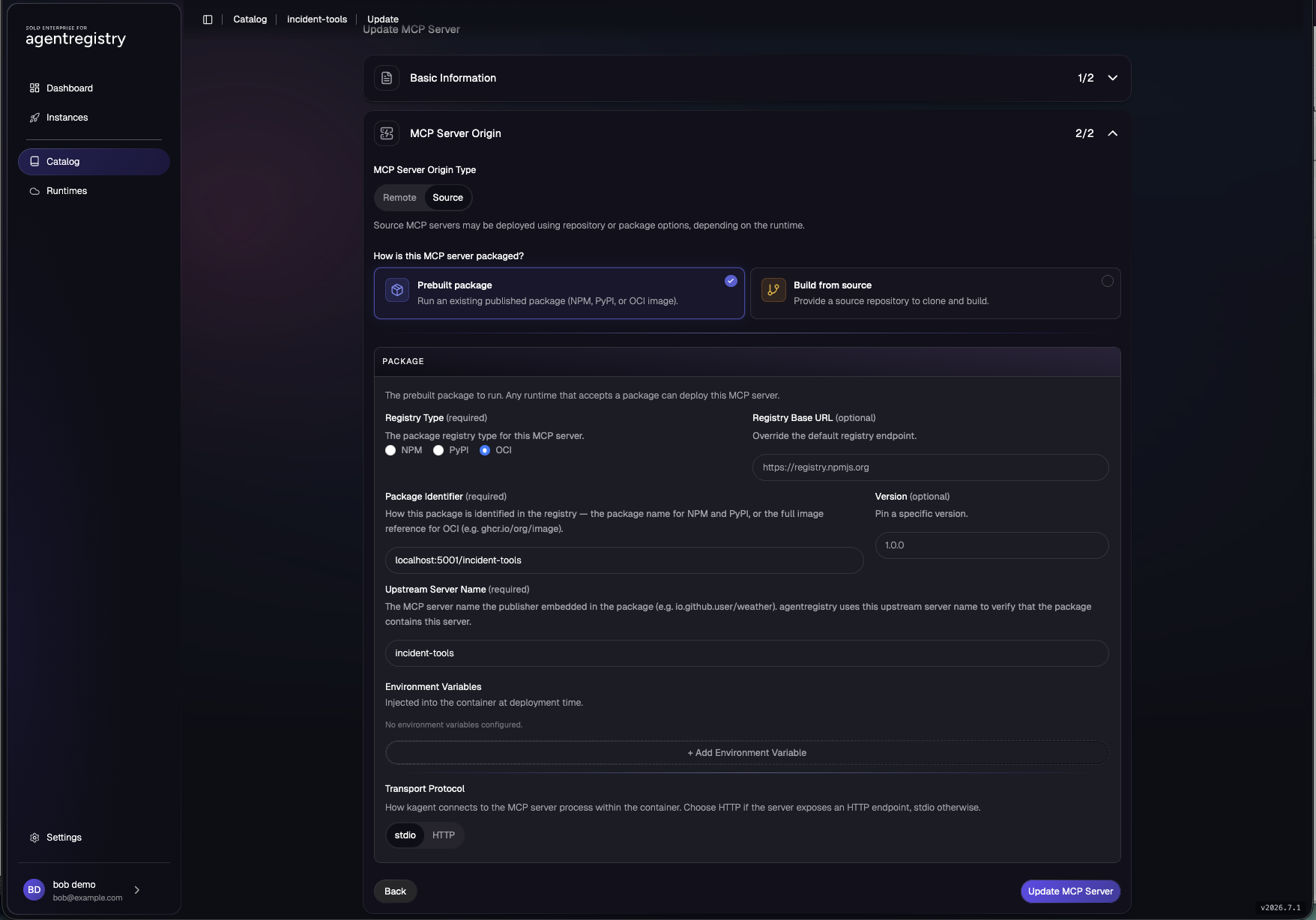 The MCP Server Origin panel with Prebuilt package selected: OCI registry type, the localhost:5001/incident-tools identifier, upstream server name, and the Transport Protocol toggle still on its stdio default