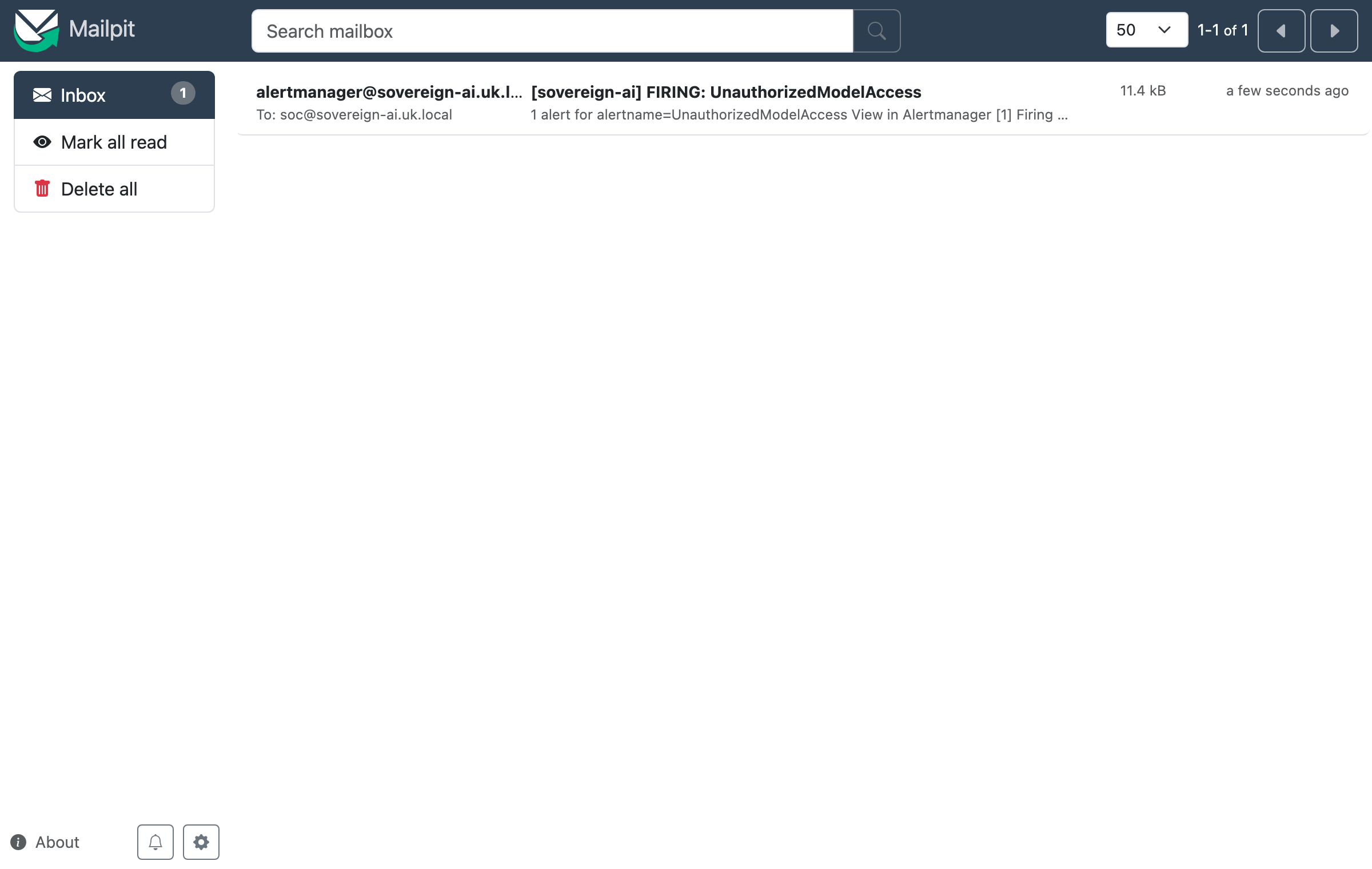 The in-cluster SOC inbox in Mailpit: a single message, [sovereign-ai] FIRING: UnauthorizedModelAccess, addressed to soc@sovereign-ai.uk.local, with no Kubernetes noise.